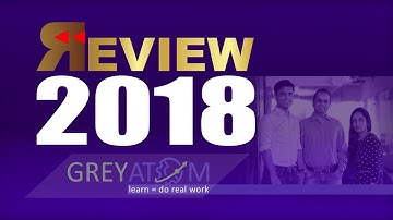 GreyAtom Review 2018 | Data Science | GreyAtom