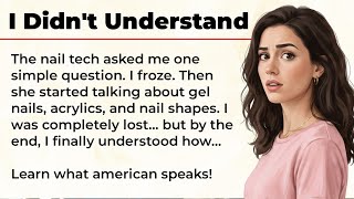 My first time at an american nail salon | Learn american vocabulary from real-life situations