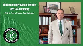 Pickens County School District's End of Year Summary