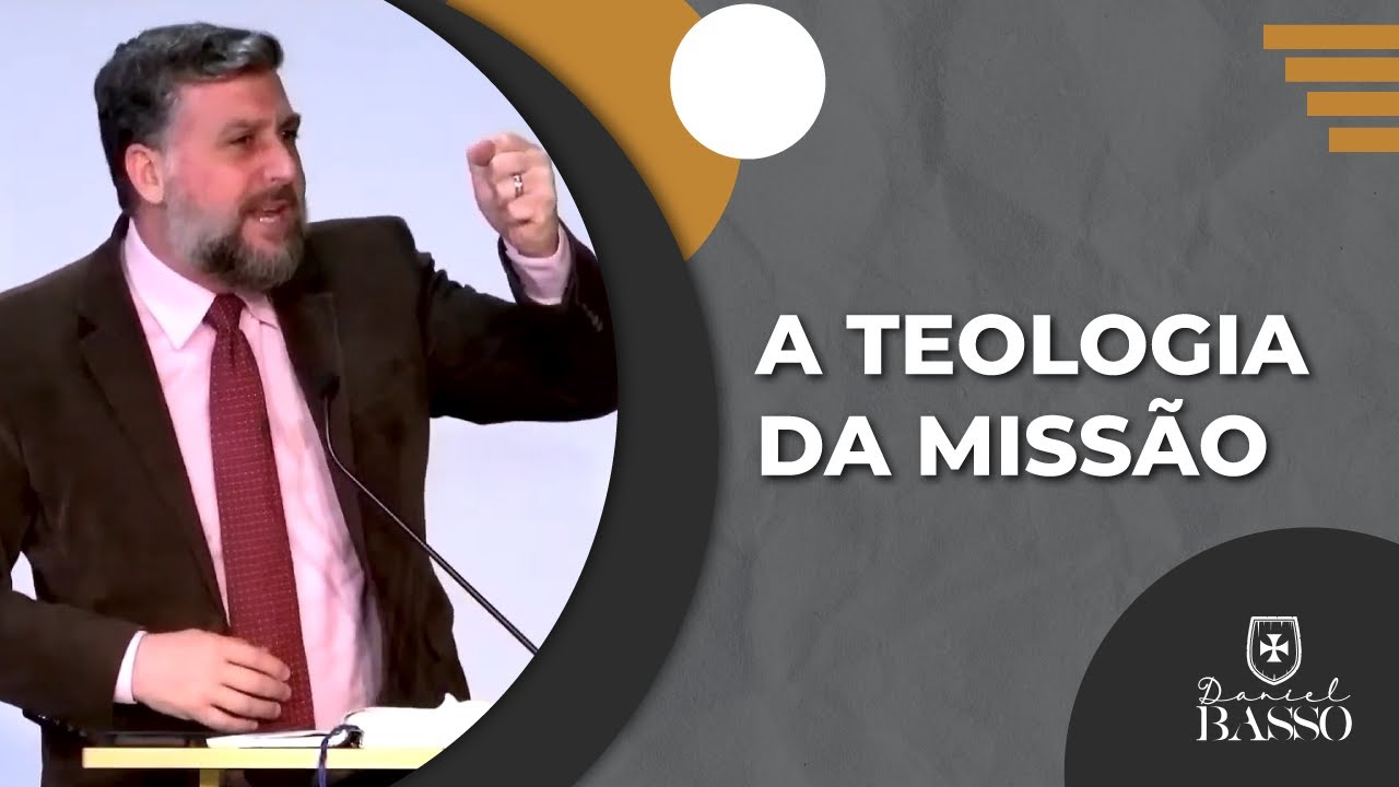 A TEOLOGIA DA MISSÃO (Apocalipse 5) | Rev. Daniel Basso - YouTube