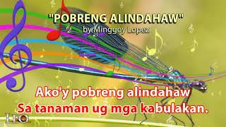 Pobreng Alindahaw - Visayan Folk Song (with Lyrics)