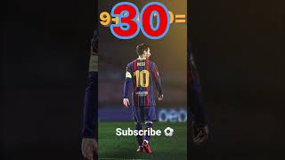 Messi 9+11+10=30