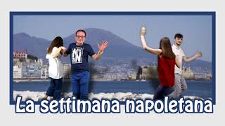 La Settimana Napoletana
