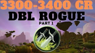 3300+ Rogue/Rogue 2v2 Wrath classic- S6 PUSH!