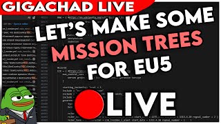 Learn How to Mod EU5! Making Missions | New PC, New Me | Finally Streaming Again