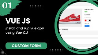 Vue 2 Basics #1 - Install and run vue app using Vue CLI
