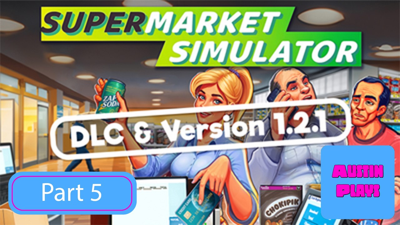 I Missed THESE New DLC Items in Supermarket Simulator… Let’s Add Them! Part 5