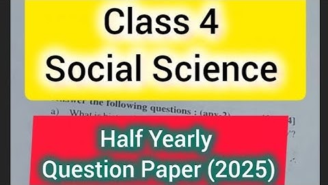 Class 4 Social Science Half Yearly Question Paper (2025-26)/Class 4 Half Yearly Question Paper 