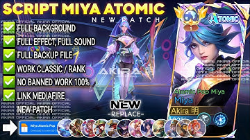 UPDATE Script Skin Miya Atomic Pop No Password | Full Effect Voice | Patch Terbaru