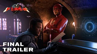 THE FLASH – Final Trailer (2023) Ben Affleck, Michael Keaton, Ezra Miller  Movie