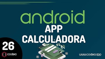 Calculadora Cómo crear una App Calculadora en Android Studio desde Cero