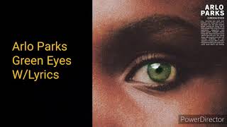 Arlo Parks - Green Eyes (Lyrics) on Display