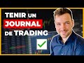 Comment tenir un journal de trading en 2020 ?