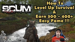 Scum Guide  How To Level Up Survival U0026 Earn 300  400 Easy Fame 