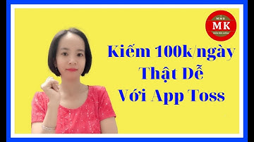 Kiếm tiền với app Toss có thật không?|Ứng dụng đi bộ kiếm tiền
