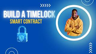 How to Build a Timelock with Smart Contract in Solidity (Step-by-Step)