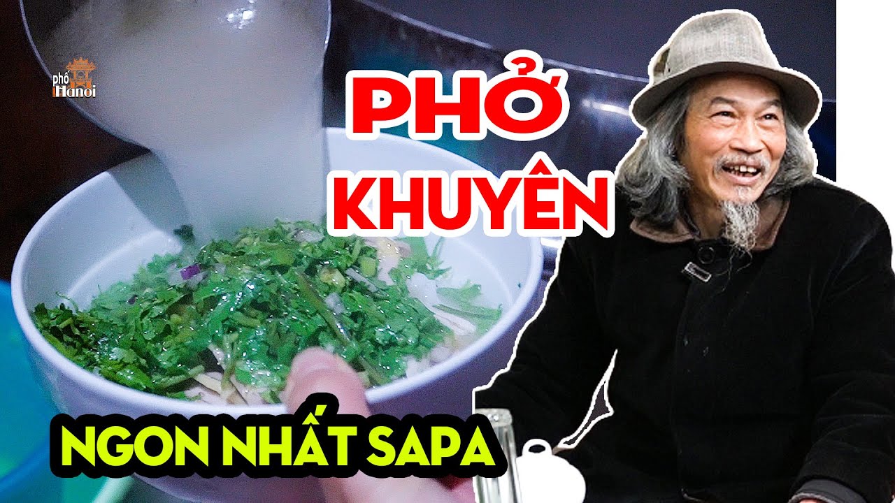 phở gà ngon ở hà nội 2022 New Phở Khuyên – Quán Phở Gà Ngon Nhất Gây Thương Nhớ Ở Sapa #hnp