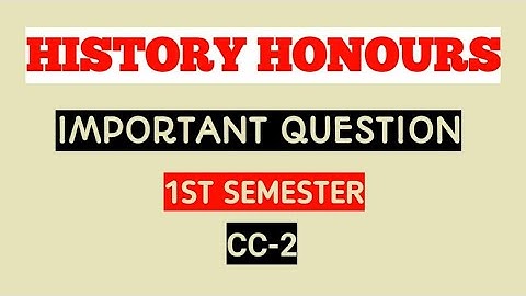 History honours Semester 1 || important question || CC-2 Question || Kolhan university