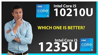 INTEL Core i5 10210U vs INTEL Core i5 1235U Technical Comparison