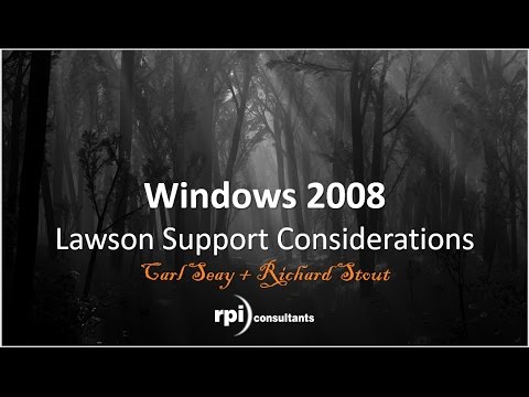 Lawson Support Considerations for Windows 2008