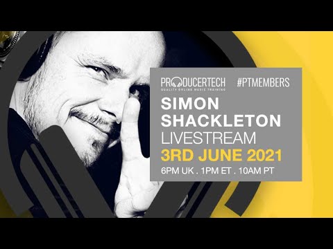 Simon Shackleton Member Livestream - Thursday 3rd June 18.00 BST