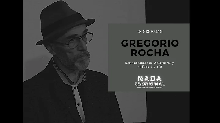 Gregorio Rocha In Memriam