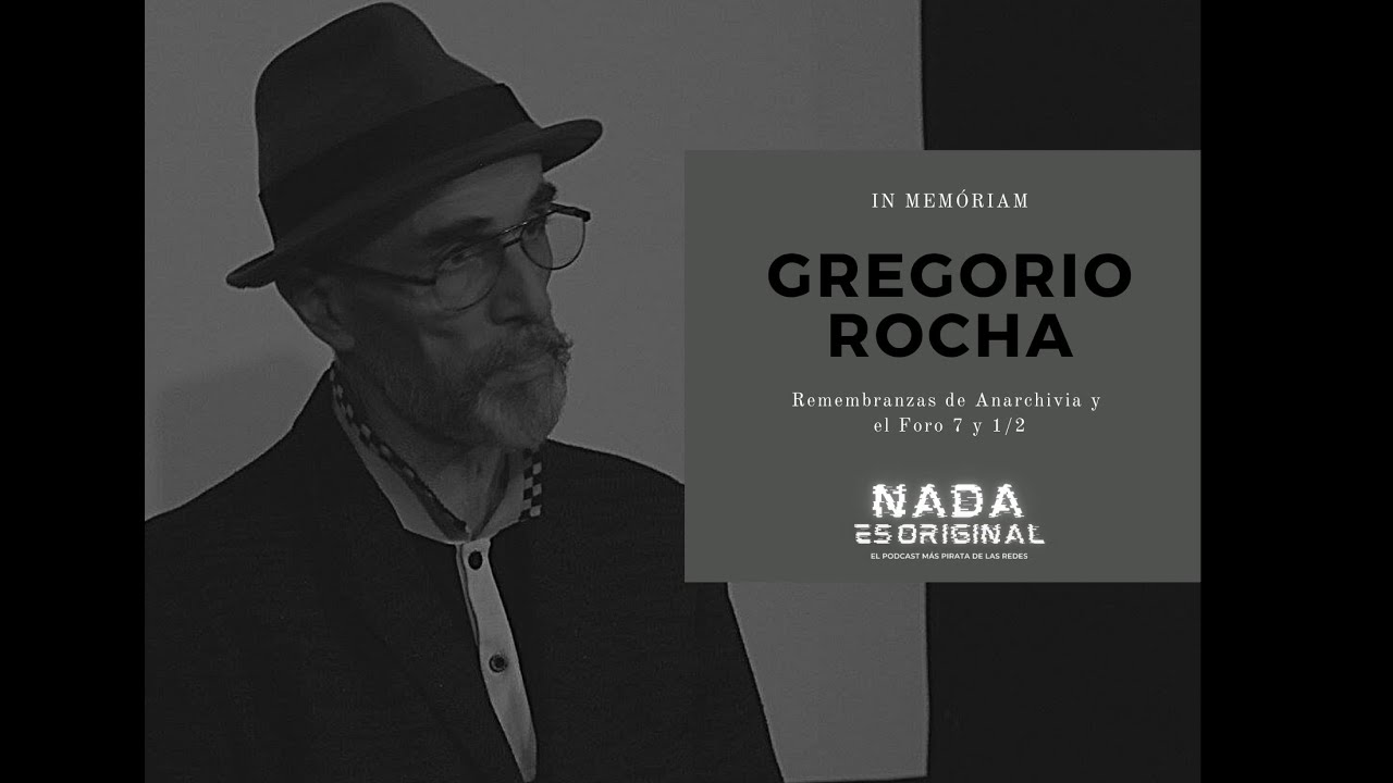 Gregorio Rocha In Memóriam