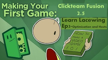 Clickteam Fusion 2.5 Learn Lacewing - Episode 3 - Optimisation and Hosts