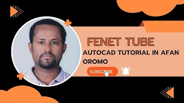 AutoCAD Tutorial part 4 in Afan Oromo