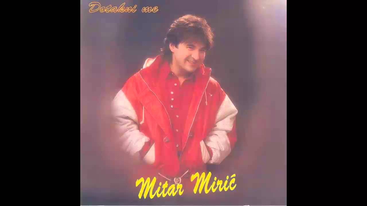 Mitar Miric - Maloletnica - (Audio 1995) HD