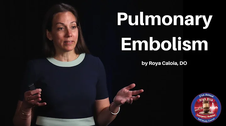 Pulmonary Embolism | The High Risk EM Course - DayDayNews