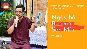 Ngày hội bé chơi sơn mài tại trường Mầm Non Ánh Dương TP Bắc Ninh 8.2023