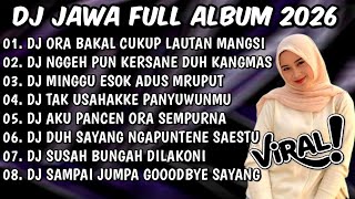 Download Lagu DJ JAWA TERBARU 2026 FULL BASS🎶DJ ORA KABEH SENG RUSAK ISO DIDANDANI🎶DJ RAISO NGAPUSI 2 X DENOK 2026 MP3