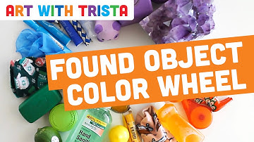 Found Object Color Wheel Art Activity - Art With Trista