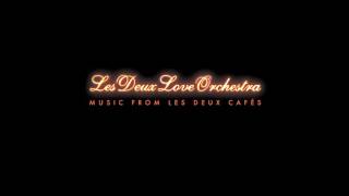 Les Deux Love Orchestra The Plan (Featuring Bobby Woods) Written by Low