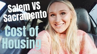 Cost of Housing Salem VS Sacramento! Moving From Sacramento, CA to Salem, OR ...REAL Numbers!