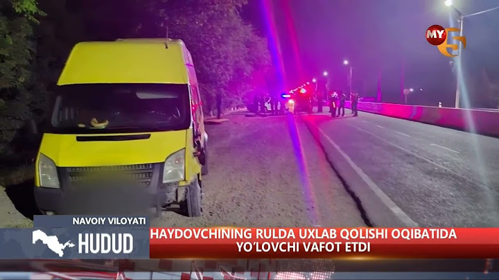 Haydovchining rulda uxlab qolishi oqibatida yoʻlovchi vafot etdi