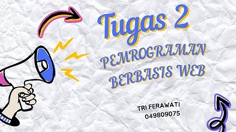 TUGAS 2 - PEMROGRAMAN BERBASIS WEB ( STSI4209 )