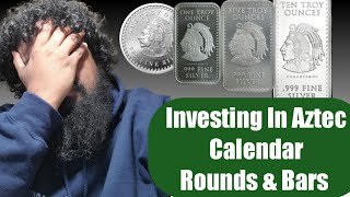 Investing In Aztec Calendar Bars & Rounds