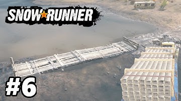 snowrunner gameplay walkthrough part 6 mountian bridge & more