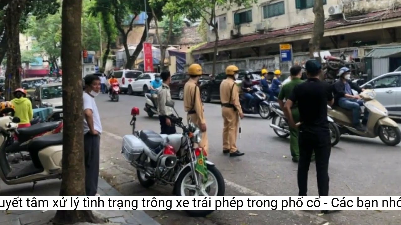 Hà Nội quyết tâm xử lý tình trạng trông xe trái phép... - youtube