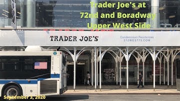 Grocery Shopping @ Trader Joe’s - 72nd and Broadway NYC Manhattan - Sept. 3, 2020