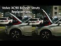 Volvo XC90 (SPA) Bonnet Struts Replacement