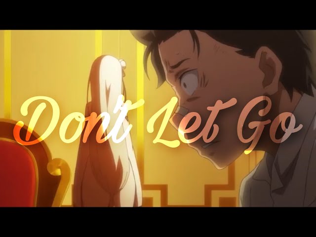 [AMV]  Re:Zero| Broken  (Don't Let Go - Mandrazo & Duava) class=