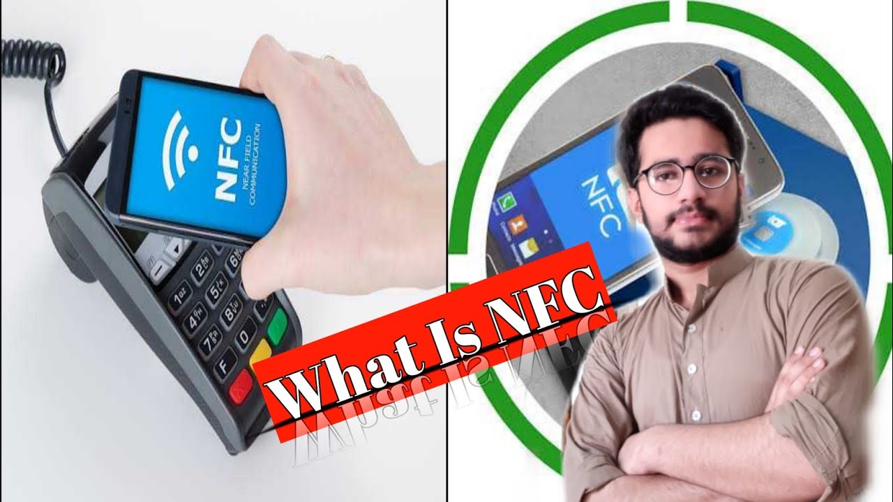 What Is NFC And Its Benefit And Top 5 Uses Of NFC Explained In Urdu ...