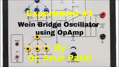 Experiment on Wien Bridge oscillator using OPAMP