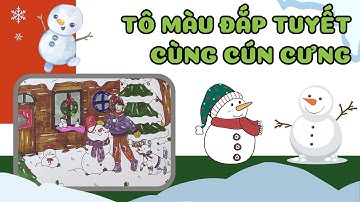 Tô Màu Góc Nhỏ Có Nắng ❄️⛄ Đắp Người Tuyết Cùng Cún Cưng 🐶 | Tranh Mùa Đông Thư Giãn