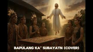 LAGU DAYAK COVER | Bapulang Ka’ Subayatn (Orchestral Version)