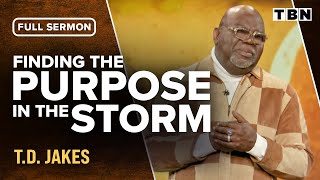 T.D. Jakes: God Is With You in Your Storm | TBN