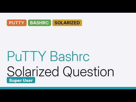 Putty solarized the manual way (4 Solutions!!)